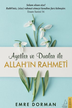 Ayetler ve Dualar İle Allah'ın Rahmeti