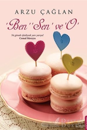 Ben, Sen ve O