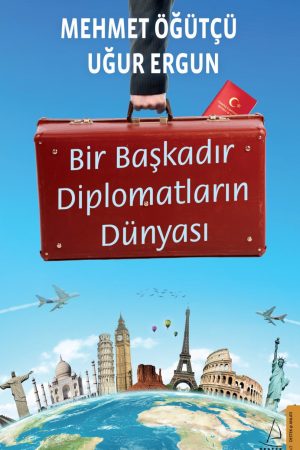 Bir Başkadır Diplomatların Dünyası