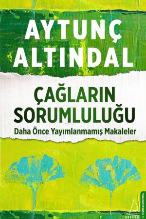 Çağların Sorumluluğu
