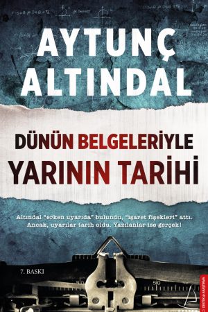 Dünün Belgeleriyle Yarının Tarihi