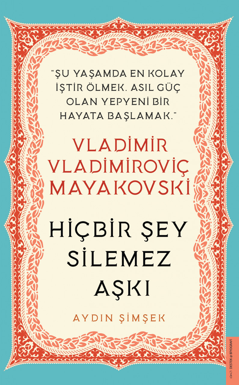 Hiçbir Şey Silemez Aşkı - Mayakovski