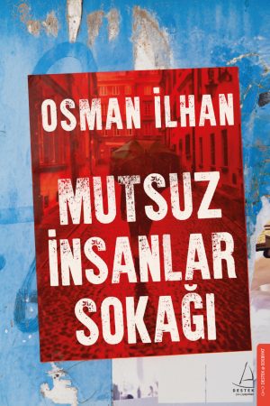 Mutsuz İnsanlar Sokağı
