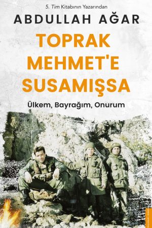 Toprak Mehmet'e Susamışsa