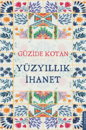 Yüzyıllık İhanet