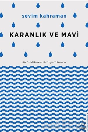 Karanlık ve Mavi