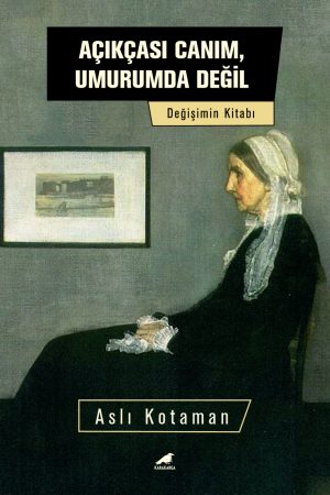 Açıkçası Canım Umurumda Değil