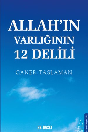 Allah In Varlığının 12 Delili