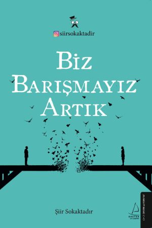 Biz Barışmayız Artık
