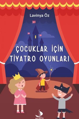 Çocuklar İçin Tiyatro Oyunları