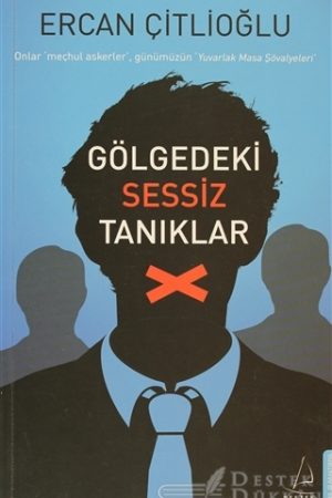 Gölgedeki Sessiz Tanıklar