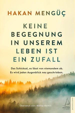 Keine Begegnung İn Unserem Leben İst Ein Zufall