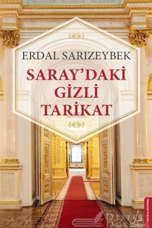 Saray’daki Gizli Tarikat