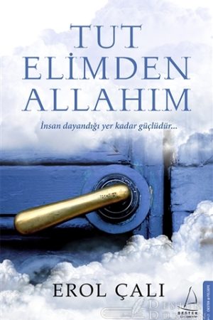Tut Elimden Allahım