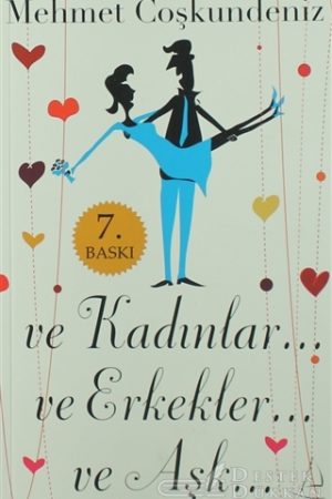 Ve Kadınlar... ve Erkekler... ve Aşk...