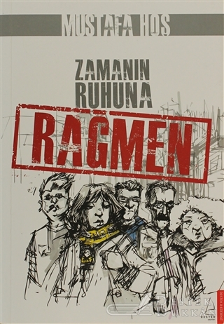 Zamanın Ruhuna Rağmen