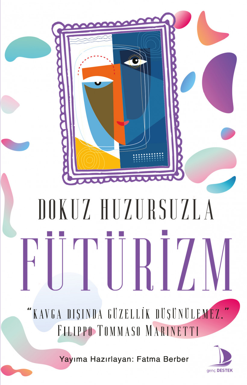 Dokuz Huzursuzla Fütürizm