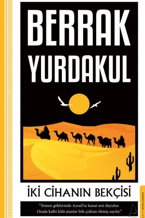 İki Cihanın Bekçisi