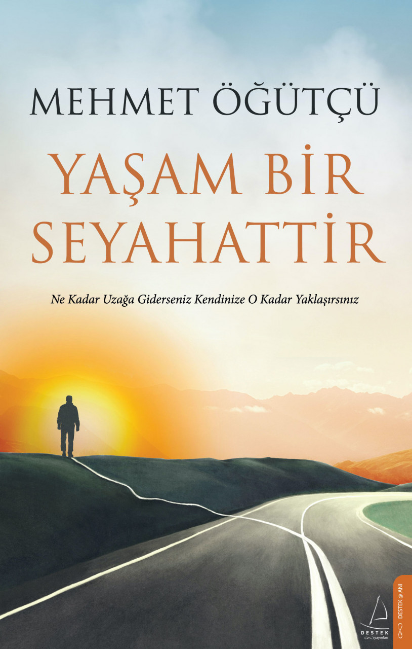 Yaşam Bir Seyahattir