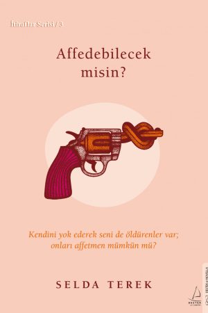 Affedebilecek misin?