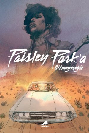 Paisley Park'a Gitmeyeceğiz