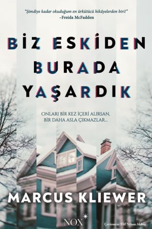 Biz Eskiden Burada Yaşardık