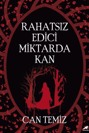 Rahatsız Edici Miktarda Kan