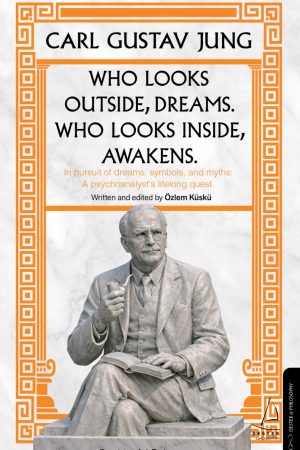 Who Looks Outside Dreams Who Looks İnside Awakens Carl Gustav Jung