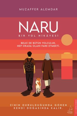 Naru: Bir Yol Hikâyesi