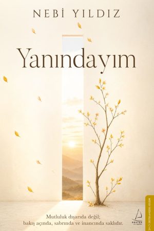 Yanındayım